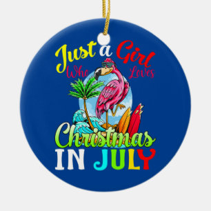 Adorno De Cerámica Sólo una chica que ama la Navidad en julio Flaming