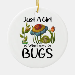 Adorno De Cerámica Solo una chica que ama los insectos