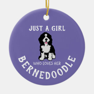 Adorno De Cerámica Sólo una chica que ama su Bernedoodle