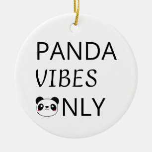 Adorno De Cerámica Sólo Vibraciones de Panda Cita de Animal Adorable