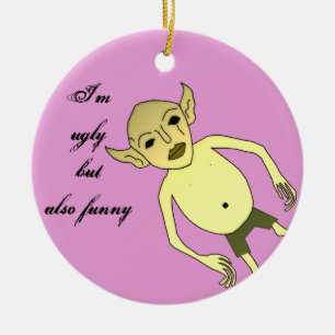 Adorno De Cerámica Soy feo pero también divertido