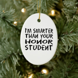 Adorno De Cerámica Soy más inteligente que tu foto de estudiante de h