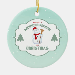 Adorno De Cerámica Soy solamente una persona de la mañana en el