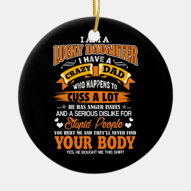 Adorno De Cerámica Soy Una Hija Afortunada Tengo Un Papá Loco Gracios (Frente)