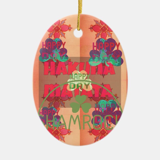 Adorno De Cerámica Stay Blessed Happy Saint Patrick's Day Hakuna Mata (Frente)