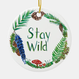 Adorno De Cerámica Stay Wild Ornament