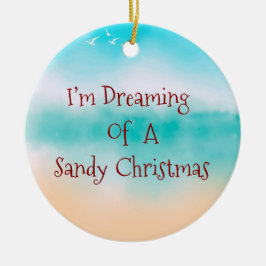 Adorno De Cerámica Sueño Con Un Navidad Sandy