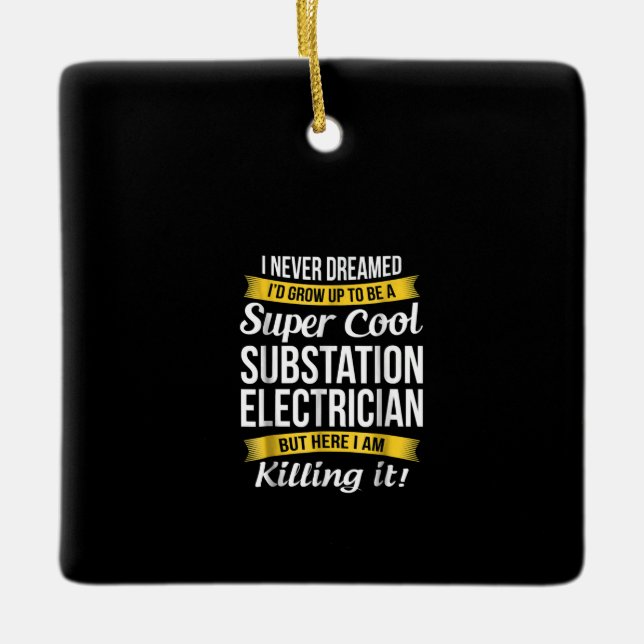 Adorno De Cerámica Super Guay Substation Electrician Funny Gift (Anverso)