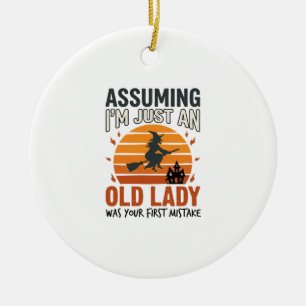 Adorno De Cerámica Suponiendo que soy solo una bruja anciana Desi de