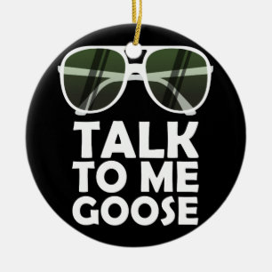 Adorno De Cerámica Talk To Me Goose Glasses Funny Quotes