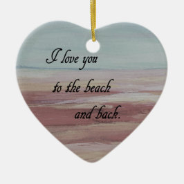 Adorno De Cerámica Te amo a la playa y a la vuelta