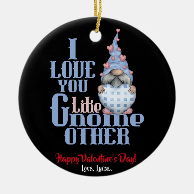 Adorno De Cerámica Te Amo Como Gnome Otros San Valentín (Frente)