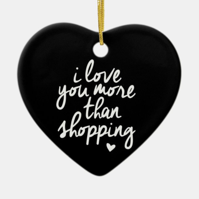 ADORNO DE CERÁMICA **TE AMO MÁS QUE COMPRAS** (Frente)