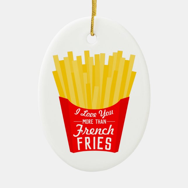 Adorno De Cerámica Te amo más que las patatas fritas (Frente)