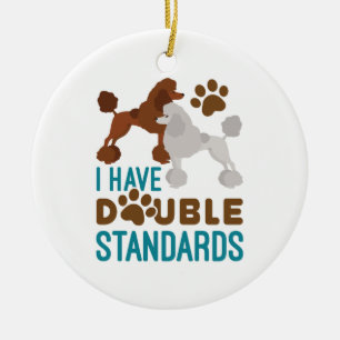 Adorno De Cerámica Tengo Un Poodle Estándar De Doble Estándar