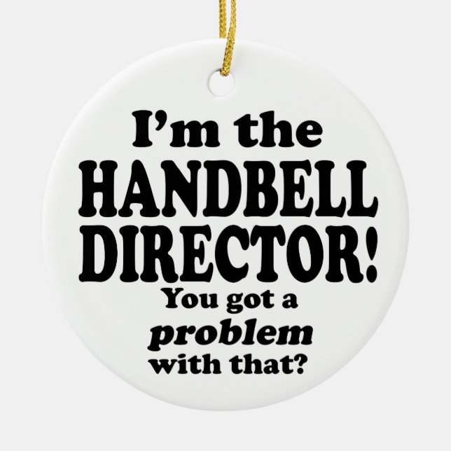 Adorno De Cerámica Tengo Un Problema Con Eso, Director De Handbell (Frente)