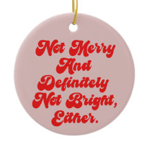 Texto Divertido Anti-Navidad No Alegre Y Brillante