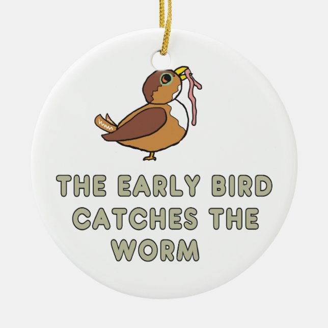 Adorno De Cerámica The Early Bird Catches The Worm (Frente)