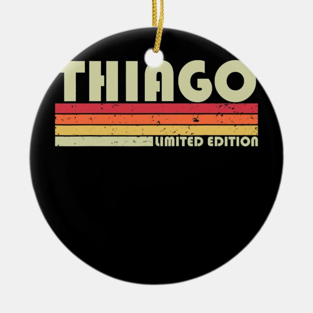 Adorno De Cerámica THIAGO Nombre de regalo Personalizado Funny Retro  (Frente)