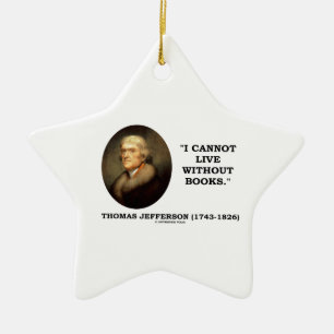 Adorno De Cerámica Thomas Jefferson I no puede vivir sin cita de los