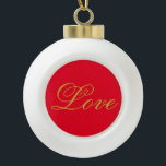 Adorno De Cerámica Tipo Bola Caligrafía del Boda de amor rojo con guión de colo<br><div class="desc">Puede cambiar fácilmente las fuentes y los colores. También puede agregar su logotipo y la imagen de fondo como desee.</div>