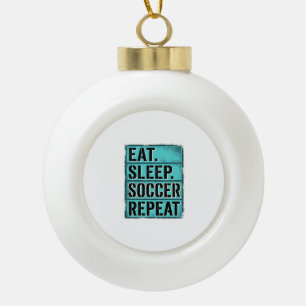 Adorno De Cerámica Tipo Bola Camiseta de tipografía vintage Eat Sleep Soccer Re