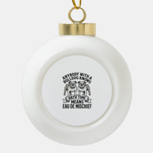 Adorno De Cerámica Tipo Bola Camiseta Humor Bulldog Cita Divertida Baño Perro D