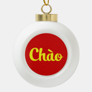 Adorno De Cerámica Tipo Bola Chào / Hola ~ Vietnam / Vietnamita / Tiang Viene