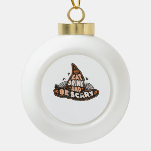 Adorno De Cerámica Tipo Bola Come Bebe Y Sé Espantosa Bruja Solo Regalo De Hall