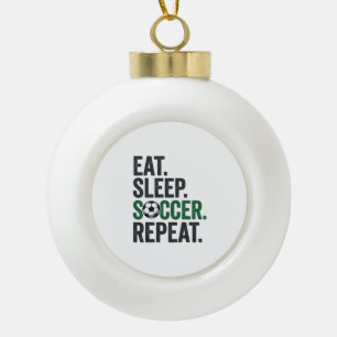 Adorno De Cerámica Tipo Bola Diseño de camiseta vintage Eat Sleep Soccer Repeat