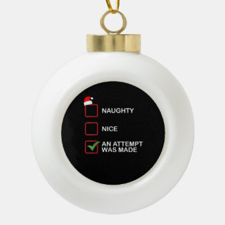 Adorno De Cerámica Tipo Bola Intento Divertido de Lista de Navidad Traviesa o B
