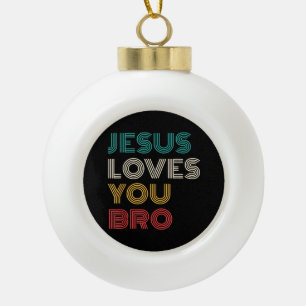 Adorno De Cerámica Tipo Bola Jesús Te Ama Hermano, Gracioso Retro De Fe Cristia