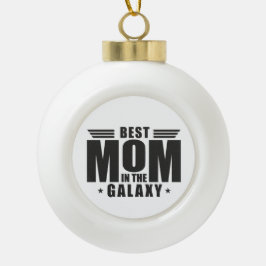 Adorno De Cerámica Tipo Bola Mejor Mamá en Galaxy - Día de la Madre, Cumpleaños