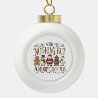 Adorno De Cerámica Tipo Bola Nada más que una feliz Navidad