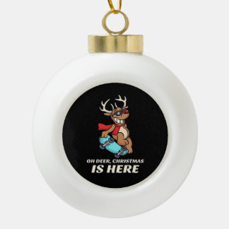 Adorno De Cerámica Tipo Bola Oh Deer Christmas Is Here Skateboarding Deer Graph