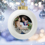 Adorno De Cerámica Tipo Bola Primera Navidad como Mr. y Mrs. Photo<br><div class="desc">Personalice con su foto y fecha favoritas para crear una memoria única y un regalo para su primera Navidad. Un gran placer para celebrar tu primera Navidad juntos. Diseñado por Thisisnotme©</div>