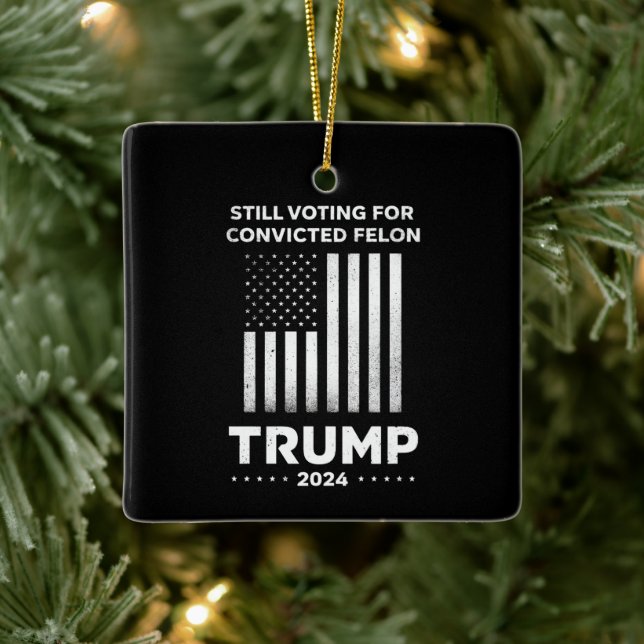 Adorno De Cerámica Todavía votando por Felon Trump, condenado en 2024 (Árbol)