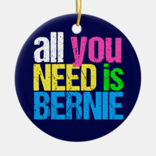 Adorno De Cerámica Todo lo que necesitas es Bernie Sanders 2020