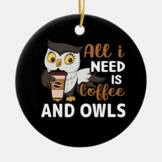 Adorno De Cerámica todo lo que necesito es café y búhos