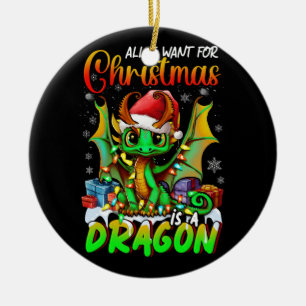 Adorno De Cerámica Todo lo que quieren los Navidades es un dragón de 