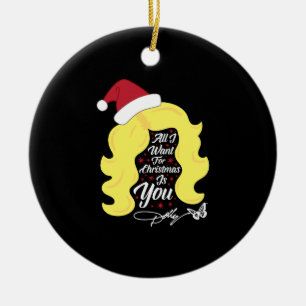 Adorno De Cerámica Todo lo que quiero Navidades Dolly Wig