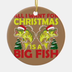 Adorno De Cerámica Todo lo que quiero son Navidades de pesca divertid