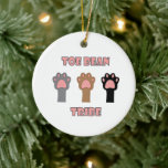 Adorno De Cerámica Toe Beans Funny Cat Paws Pink Letters<br><div class="desc">Do you love cats?  Are you a proud member of the toe bean tribe?  Show your toe bean tribe pride with this ornament!  This ornament features three cat paws in brown,  black and gray with the words toe bean tribe in pink with gray outline.</div>