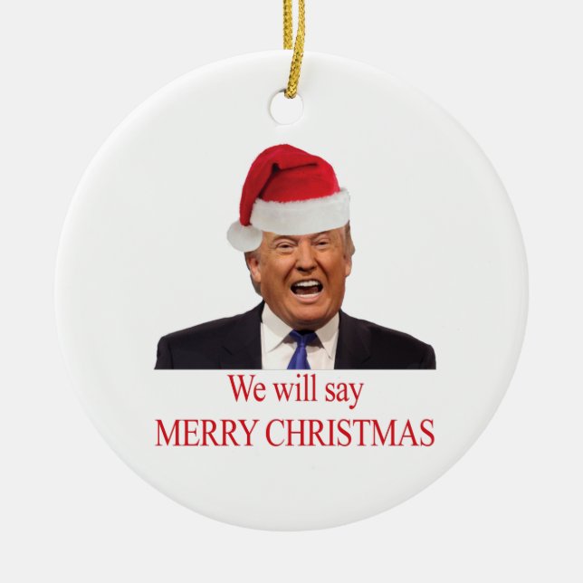 Adorno De Cerámica Trump: Vamos a decir Feliz Navidad (Frente)