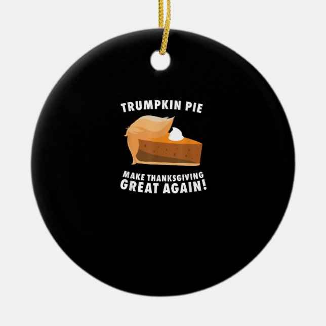 Adorno De Cerámica Trumpkin Pie hace que el día de Acción de Gracias  (Frente)
