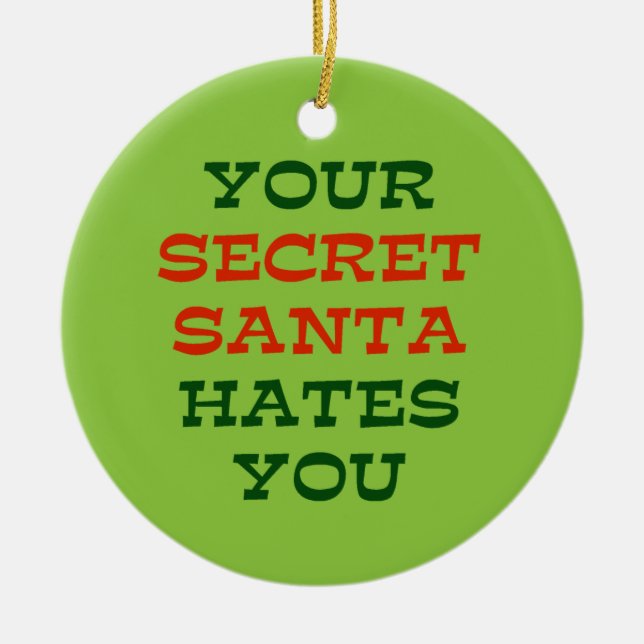 Adorno De Cerámica Tu secreto Santa te odia (Frente)