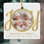 Adorno De Cerámica Twins Names Birth Stats Photo Gold Script Keepsake<br><div class="desc">This cute Twins Names Birth Stats Christmas Photo Ornament is decorated with the word JOY in stylish gold script typography.
Easily customizable with your photo,  names,  and baby's birth stats.</div>