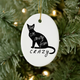 Adorno De Cerámica Un gato lejos de CRAZY