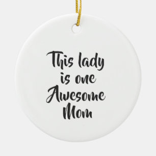 Adorno De Cerámica Una mamá increíble divertida