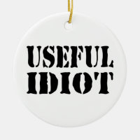 USEFUL IDIOT